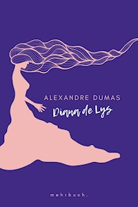 Diana de Lys - Alexandre Dumas - E-Book