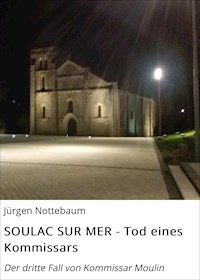 SOULAC SUR MER - Tod eines Kommissars - Jürgen Nottebaum - E-Book