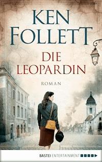 Die Leopardin - Ken Follett - E-Book