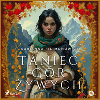 Taniec gór żywych - Adrianna Filimonowicz - Hörbuch