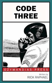 Code Three - Rick Raphael - E-Book
