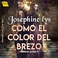 Como el color del brezo - Josephine Lys - Hörbuch