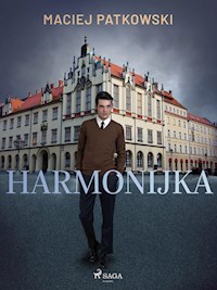 Harmonijka - Maciej Patkowski - E-Book