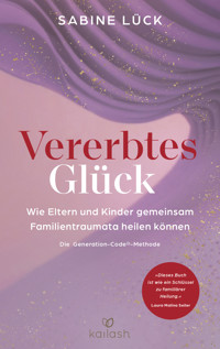 Vererbtes Glück - Sabine Lück - E-Book