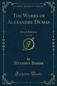The Works of Alexandre Dumas - Dumas Alexandre - E-Book
