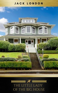 The Little Lady of the Big House - Jack  London - E-Book