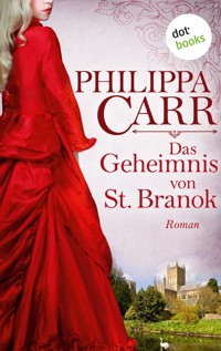 Das Geheimnis von St. Branok: Die Töchter Englands - Band 14 - Philippa Carr - E-Book