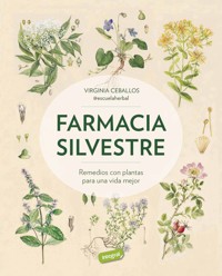 Farmacia silvestre - Virgina Ceballos - E-Book