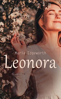 Leonora - Maria Edgeworth - E-Book