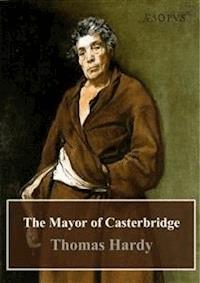 The Mayor of Casterbridge - Thomas Hardy. - E-Book