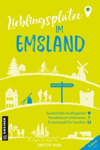 Lieblingsplätze im Emsland - Christoph Beyer - E-Book