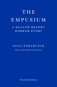 The Empusium - Olga Tokarczuk - E-Book