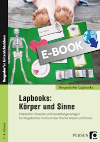 Lapbooks: Körper und Sinne - 1.-4. Klasse - Klara Kirschbaum - E-Book
