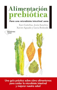 Alimentación prebiótica - Xavi Cañellas - E-Book