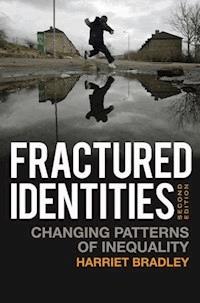 Fractured Identities - Harriet Bradley - E-Book