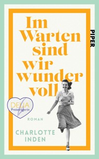 Im Warten sind wir wundervoll - Charlotte Inden - E-Book