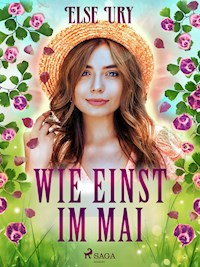 Wie einst im Mai - Else Ury - E-Book