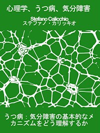心理学、うつ病、気分障害 - Stefano Calicchio - E-Book