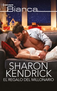 El regalo del millonario - Sharon Kendrick - E-Book