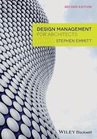 Design Management for Architects - Stephen Emmitt - E-Book