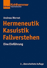Hermeneutik - Kasuistik - Fallverstehen - Andreas Wernet - E-Book