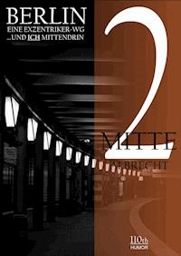 Mitte 2 - Albrecht Behmel - E-Book