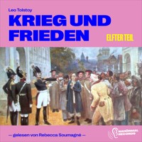 Krieg und Frieden (Elfter Teil) - Leo Tolstoy - Hörbuch