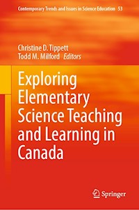Exploring Elementary Science Teaching and Learning in Canada -  - E-Book