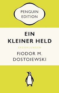 Ein kleiner Held - Fjodor M. Dostojewski - E-Book