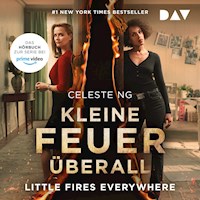Kleine Feuer überall - Celeste Ng - Hörbuch