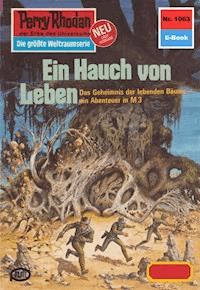 Perry Rhodan 1063: Ein Hauch von Leben - Detlev G. Winter - E-Book