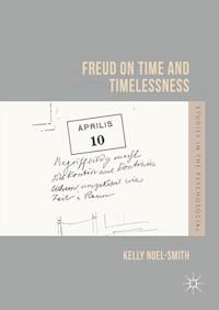 Freud on Time and Timelessness - Kelly Noel-Smith - E-Book