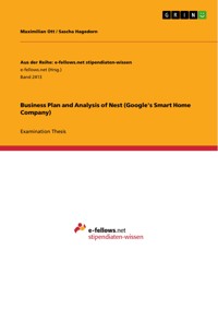 Business Plan and Analysis of Nest (Google's Smart Home Company) - Maximilian Ott - E-Book