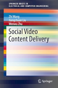 Social Video Content Delivery - Zhi Wang - E-Book