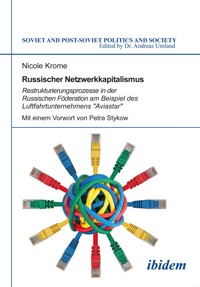 Russischer Netzwerkkapitalismus - Nicole Krome - E-Book