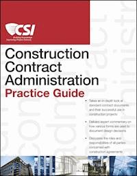The CSI Construction Contract Administration Practice Guide -  - E-Book