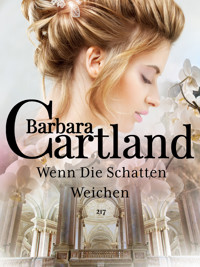 Wenn Die Schatten Weichen - Barbara Cartland - E-Book