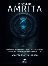 Proyecto AMRITA - Vicente Martín Crespo - E-Book