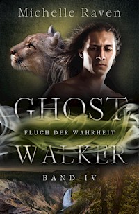 Fluch der Wahrheit - Michelle Raven - E-Book