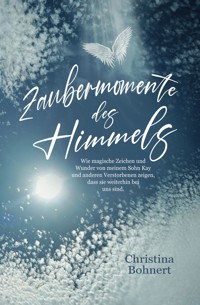 Zaubermomente des Himmels - Christina Bohnert - E-Book