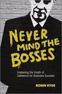 Never Mind the Bosses - Robin Ryde - E-Book