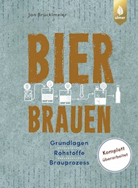 Bier brauen - Jan Brücklmeier - E-Book