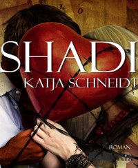 Shadi - Katja Schneidt - E-Book