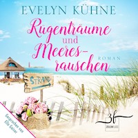 Rügenträume und Meeresrauschen - Evelyn Kühne - Hörbuch