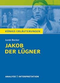 Jakob der Lügner von Jurek Becker. - Jurek Becker - E-Book