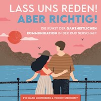 Lass uns reden! Aber richtig! - Vincent Steindorff - Hörbuch