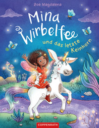Mina Wirbelfee (Bd. 3) - Zoe Magdalena - E-Book