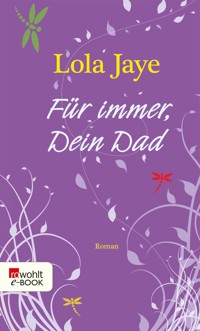 Für immer, Dein Dad - Lola Jaye - E-Book