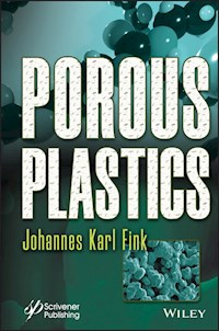 Porous Plastics -  - E-Book