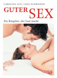 Guter Sex - Caroline Fux - E-Book